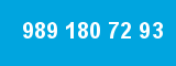 989 180 72 93